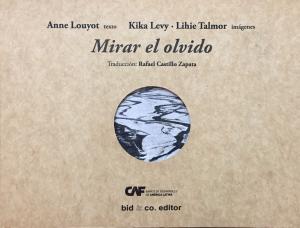 Mirar el olvido